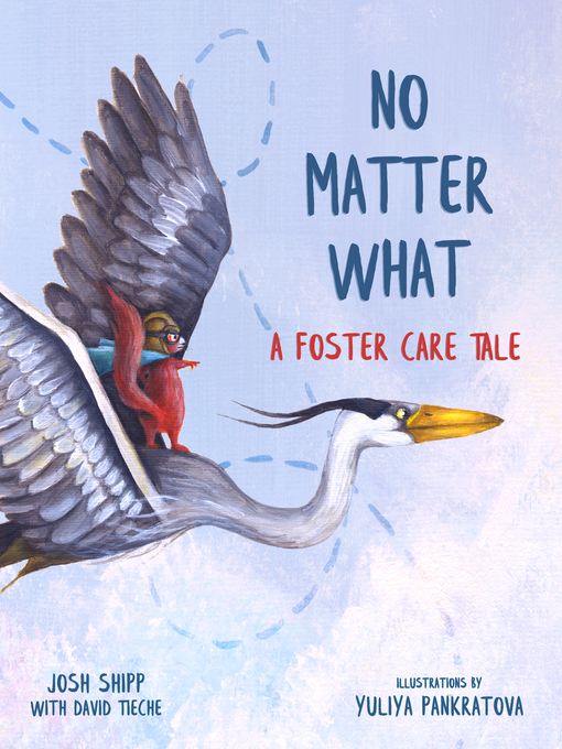 Title details for No Matter What by Josh Shipp - Available